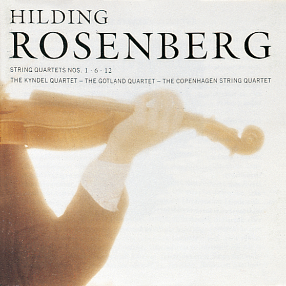 Rosenberg Stråkkvartett. Nr 1,6, 12