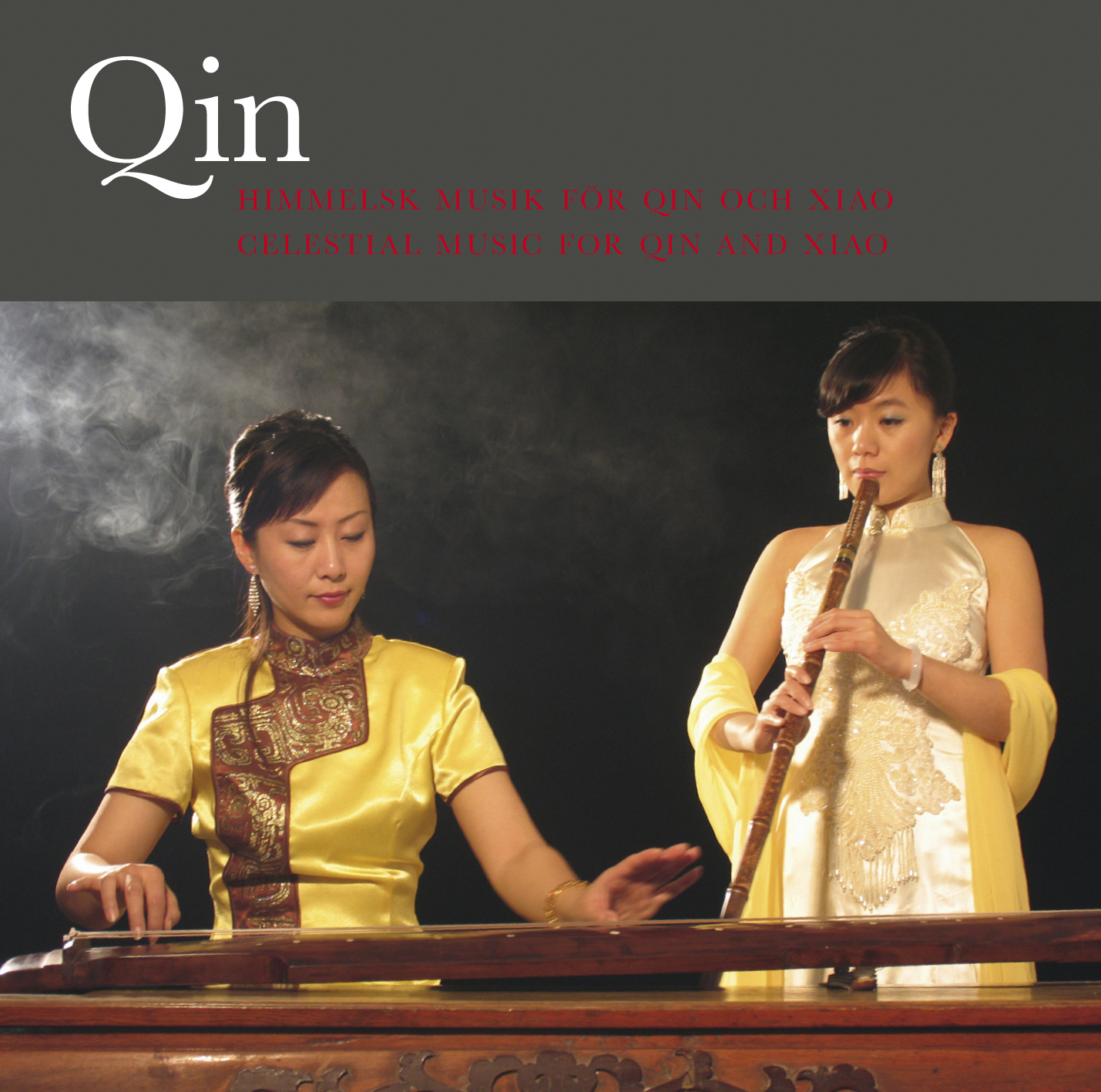 Qin: Celestial Music for Qin and Xiao