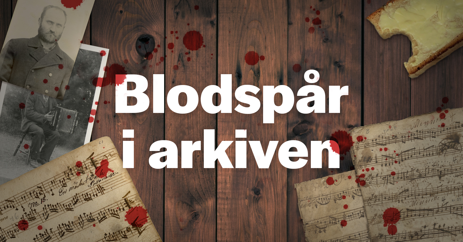 Blodspår i arkiven